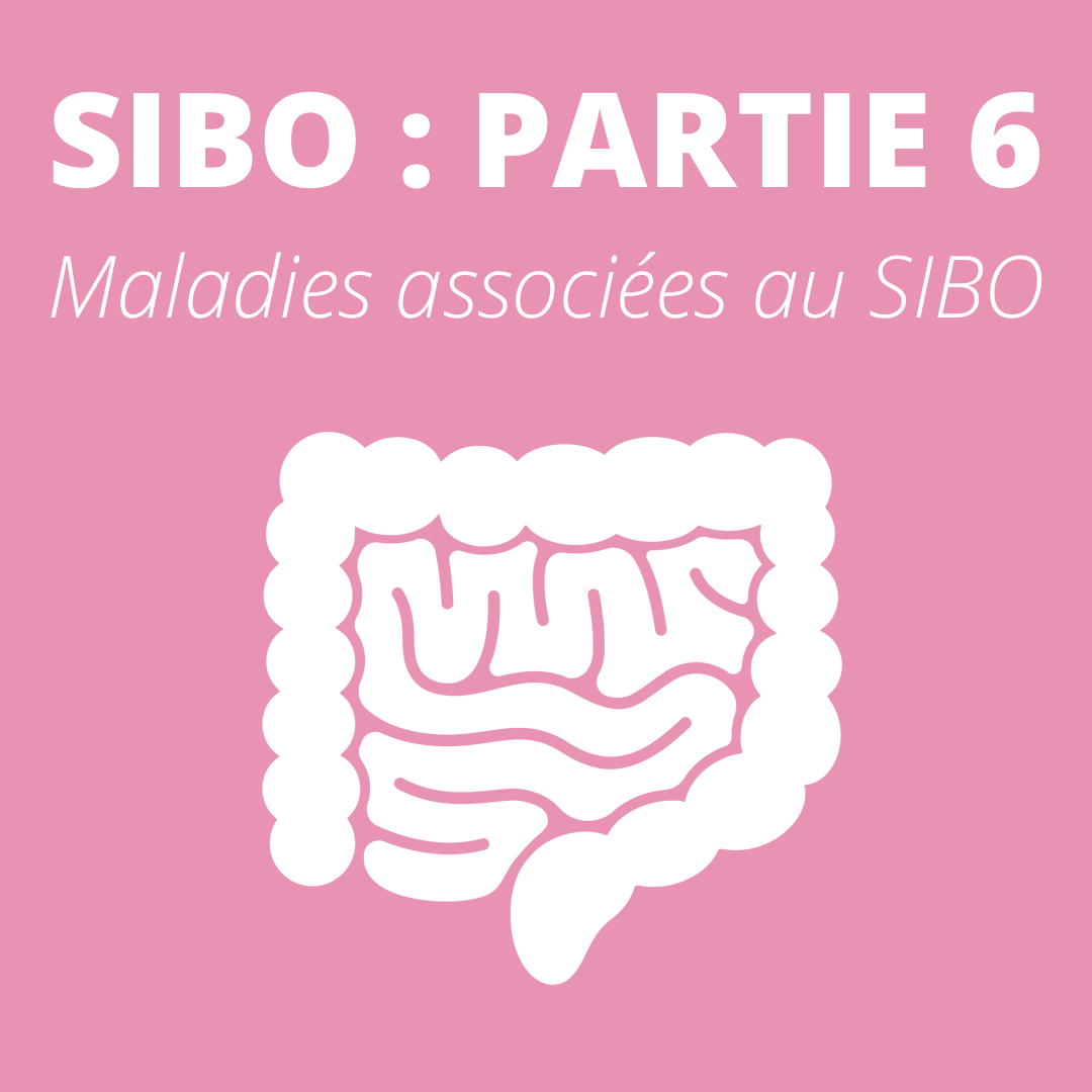 maladies associées au sibo